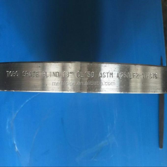 METAL Spade Blind Flange ASTM A350 LF2 18" Class150 Fittings Pipe Flange 2